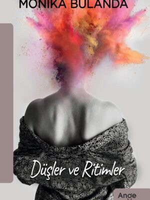 Düşler Ve Ritimler - Monika Bulanda