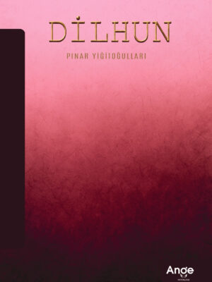Dilhun - Pınar Yiğitoğulları