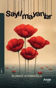 Sayılmayanlar – Numan Aydınoğlu